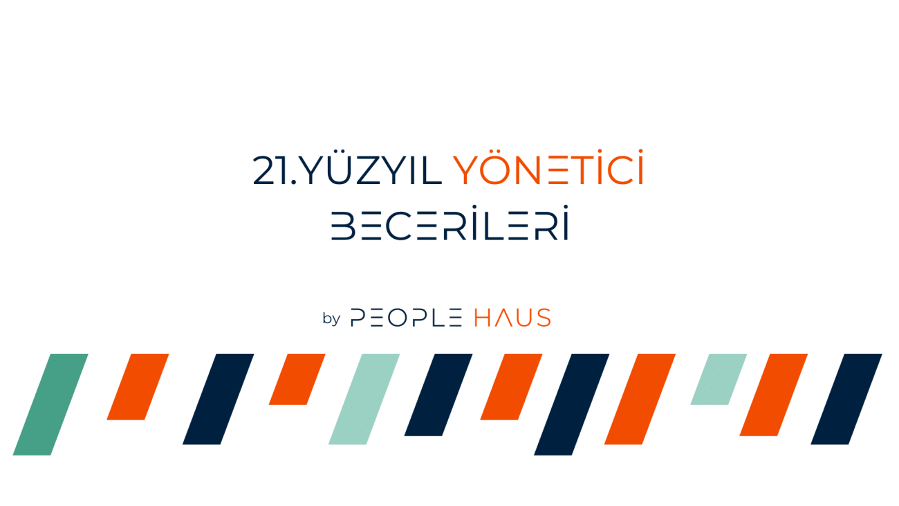 21. yy yönetici becerileri nelerdir