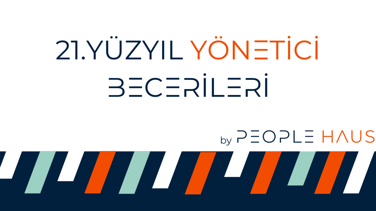 21.yüzyıl yönetici becerileri