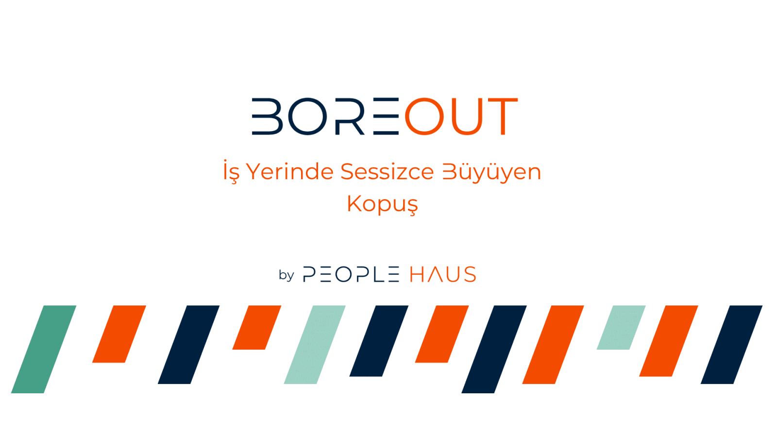 İş Yerinde Tükenmişlik BoreOut