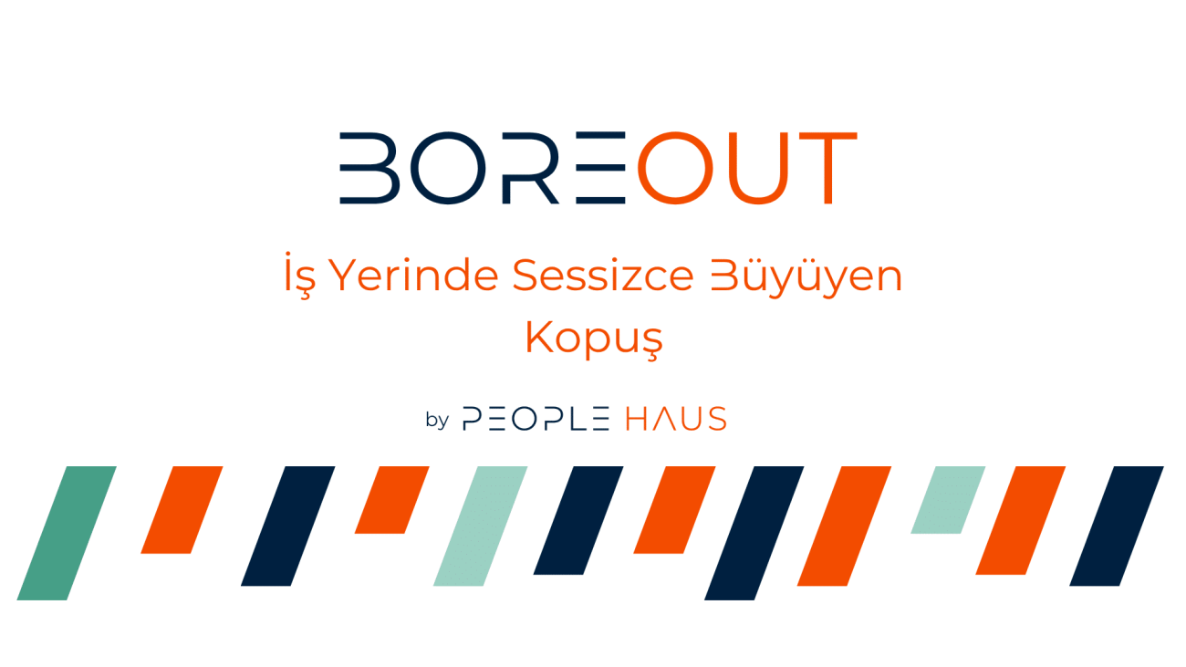 İş Yerinde Tükenmişlik BoreOut