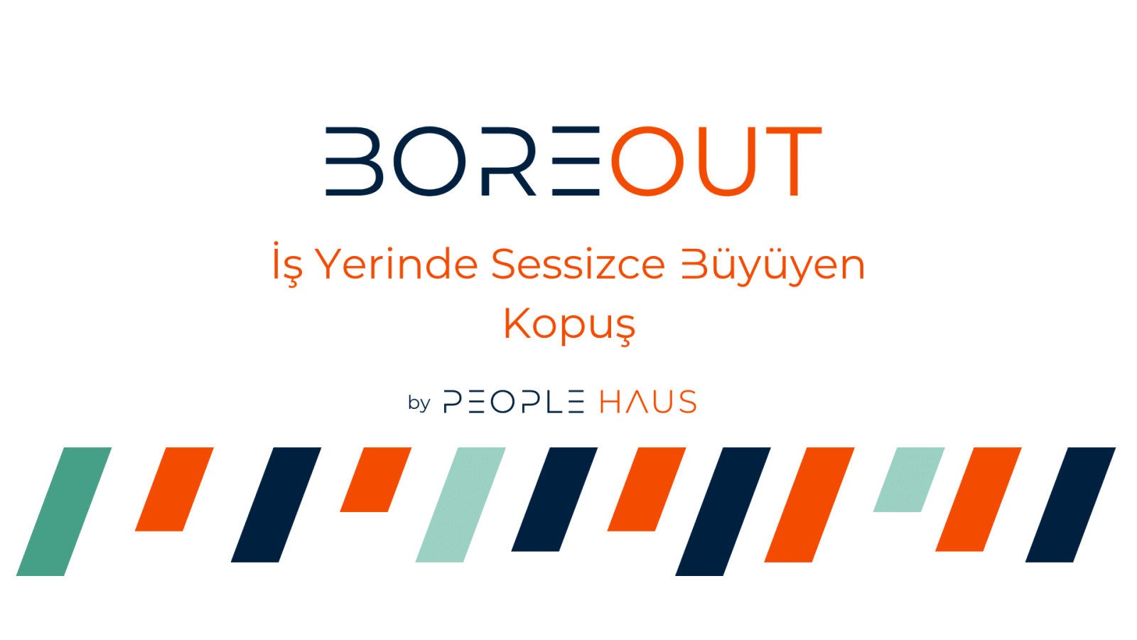 İş Yerinde Tükenmişlik BoreOut