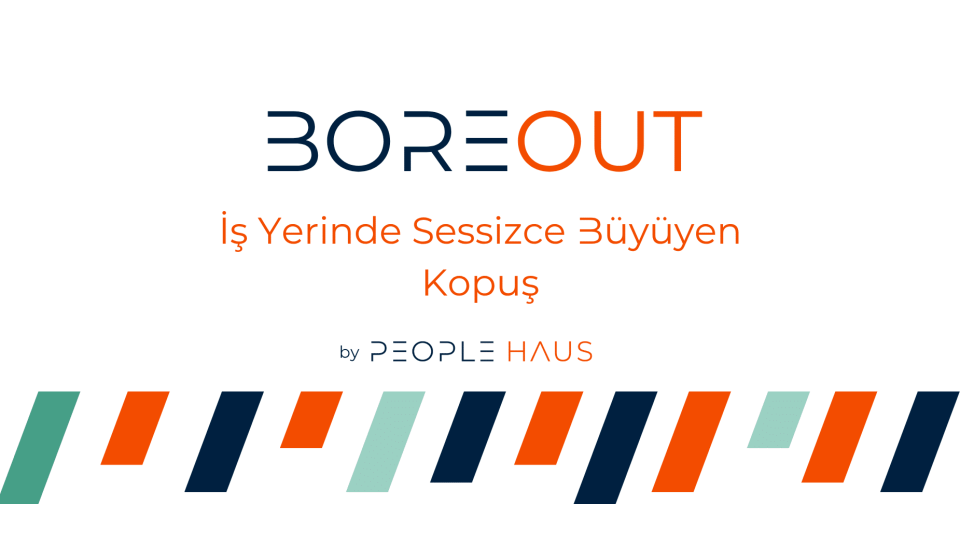 İş Yerinde Tükenmişlik BoreOut